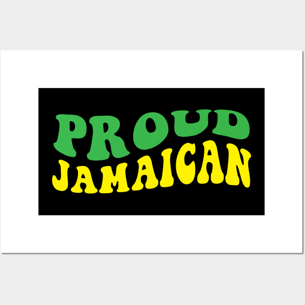 Proud Jamaican Happy Independence Day 1962 Jamaica Groovy Retro Wall Art by Spit in my face PODCAST